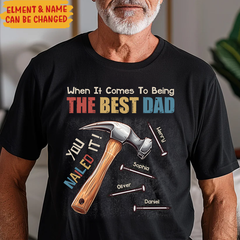 Personalized Gift for Dad You Nailed It Shirt