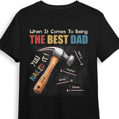 Personalized Gift for Dad You Nailed It Shirt