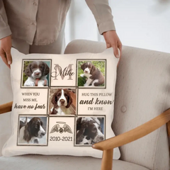 Hug This Pillow And Know I'm Here - Personalized Dog Memorial Pillow, Insert Included