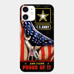 Custom Personalized Veteran Proudly Served Phone Case - Gift Idea For Veterans - Been There Done That And Damn Proud Of It