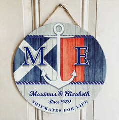 Custom Personalized - Nautical Circle Door Sign - Best Gift For Family/Couple - Shipmates For Life