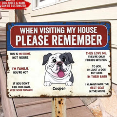 N'oubliez pas ces règles lorsque vous visitez notre maison – Panneau métallique personnalisé, cadeau pour les amoureux des chiens.