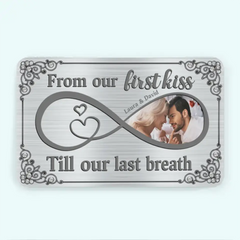 Carte portefeuille en aluminium personnalisée pour couple - Télécharger photo - Idée cadeau pour couple/lui/elle - De notre premier baiser jusqu'à notre dernier souffle