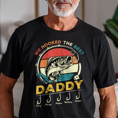 Gifts For Fisherman We Hooked The Best Daddy - Personalized Shirt