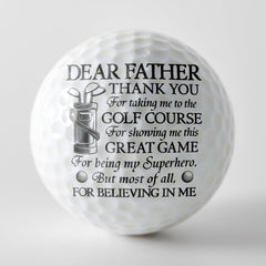 Dear Dad Thank You For Taking Me To The Golf Course - Gift For Father, Golfer - Personalized Golf Ball