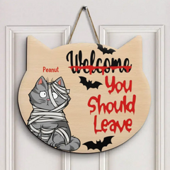 Panneau de porte personnalisé personnalisé - Cadeau d’Halloween pour les amoureux des chats, maman chat, papa chat, parents chat - Bienvenue, vous devriez partir