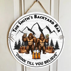Backyard Bar "Drink Till You Believe" - Personalized Round Wood Sign