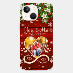 Télécharger une photo You &amp; Me We Got This Christmas Couple Étui de téléphone personnalisé