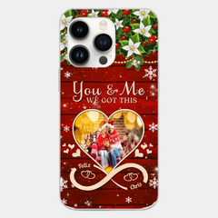 Upload Photo You & Me We Got This Christmas Couple Personalized Phone case