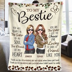 Thanks For Standing By My Side Today & Always - Bestie Personalized Custom Blanket - Christmas Gift For Best Friends, BFF, Sisters