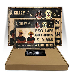 Dog Lovers Crazy Dog Lady And Grumpy Old Man Live Here - Personalized Custom Classic Metal Signs